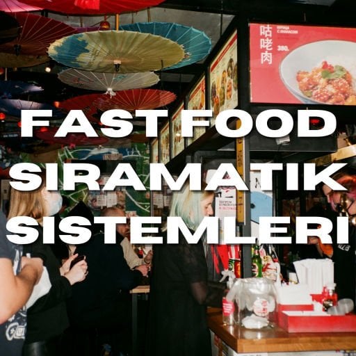 Fast Food Self Service Restoran Sıramatik